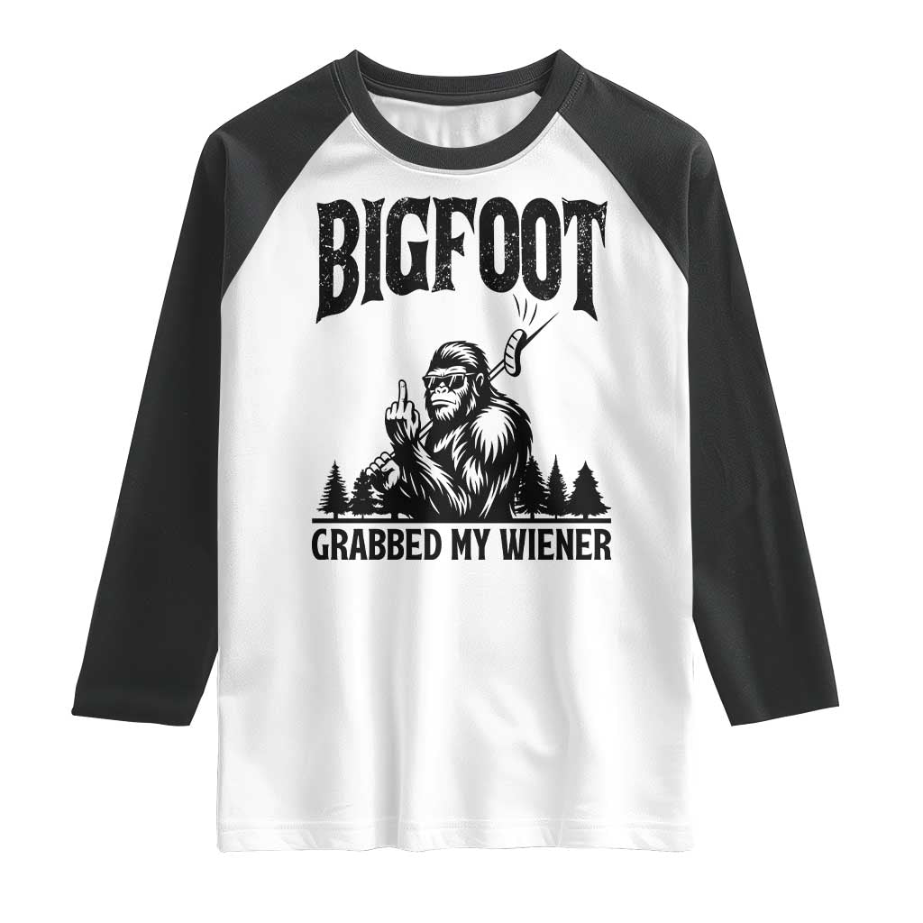 Bigfoot Grabbed My Wiener Raglan Shirt Funny Sasquatch Camping - Wonder Print Shop
