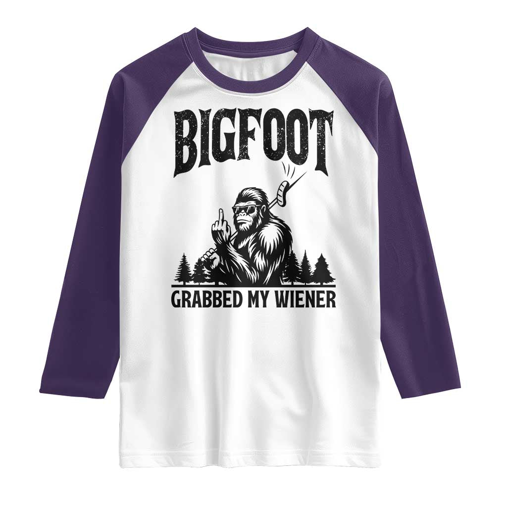 Bigfoot Grabbed My Wiener Raglan Shirt Funny Sasquatch Camping - Wonder Print Shop