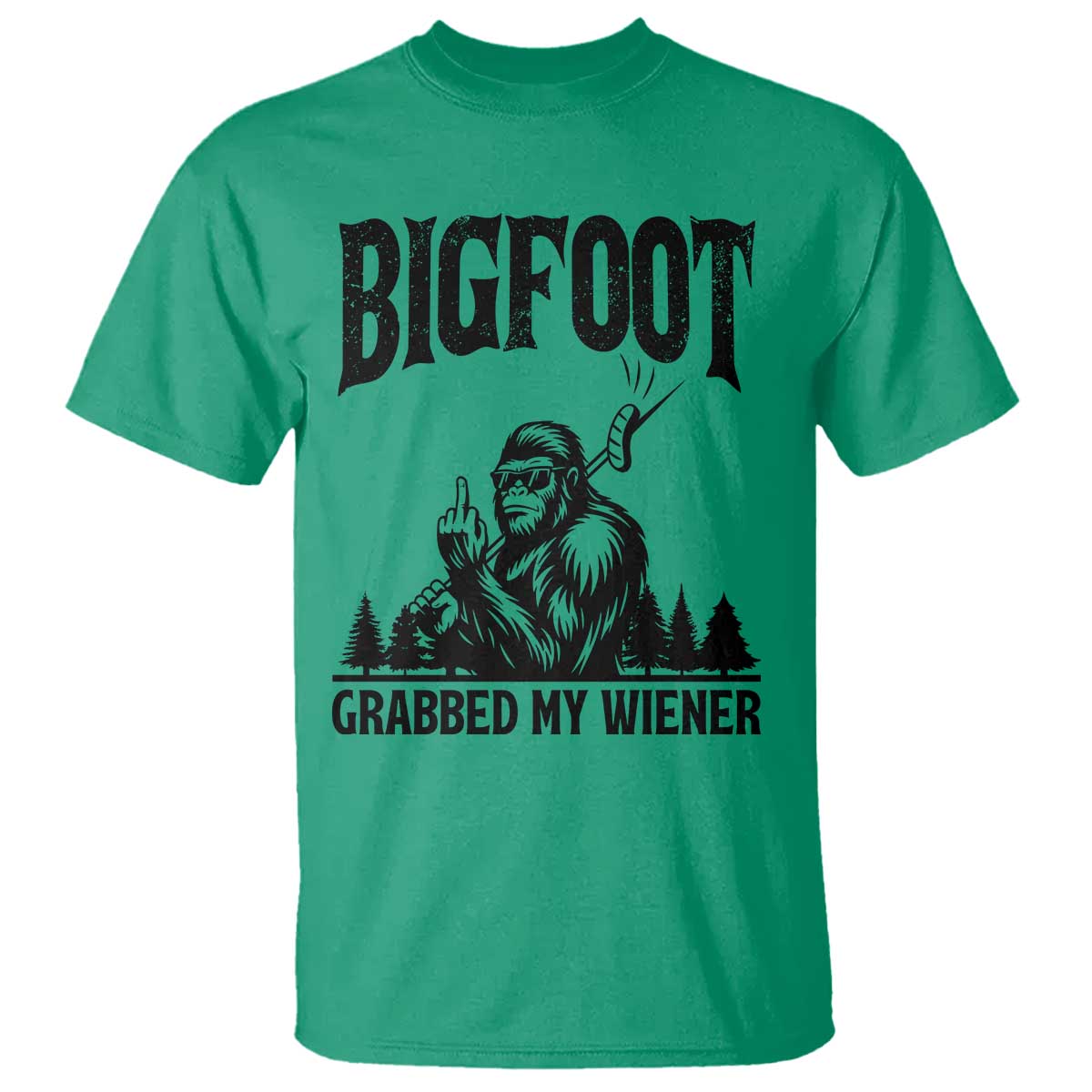 Bigfoot Grabbed My Wiener T Shirt Funny Sasquatch Camping - Wonder Print Shop