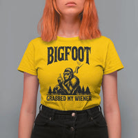 Bigfoot Grabbed My Wiener T Shirt For Women Funny Sasquatch Camping - Wonder Print Shop