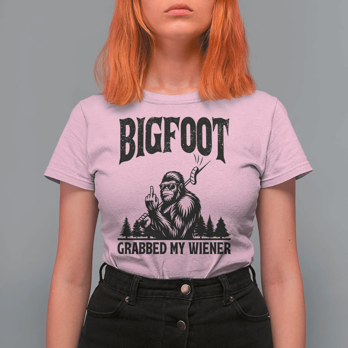 Bigfoot Grabbed My Wiener T Shirt For Women Funny Sasquatch Camping - Wonder Print Shop