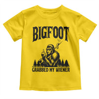 Bigfoot Grabbed My Wiener Toddler T Shirt Funny Sasquatch Camping - Wonder Print Shop