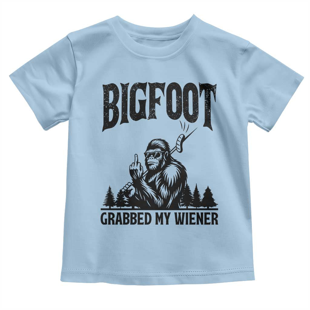 Bigfoot Grabbed My Wiener Toddler T Shirt Funny Sasquatch Camping - Wonder Print Shop