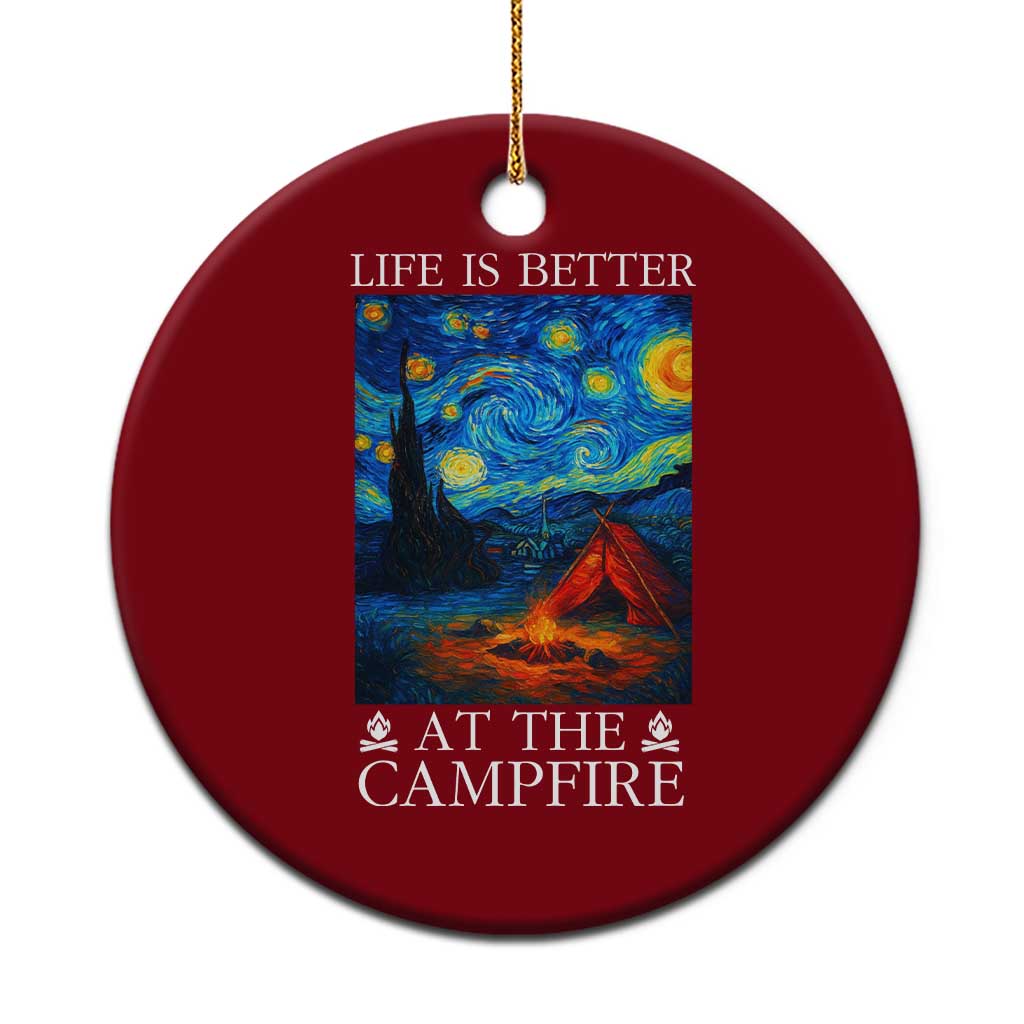Funny Camping Ceramic Ornament Life Is Better At The Campfire - Wonder Print Shop
