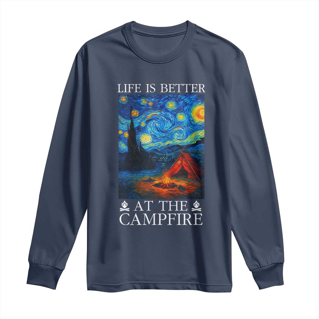 Funny Camping Long Sleeve Shirt Life Is Better At The Campfire - Wonder Print Shop