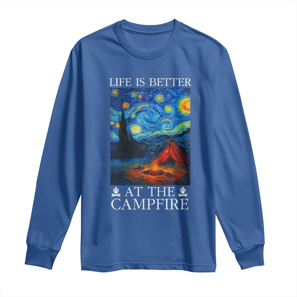 Funny Camping Long Sleeve Shirt Life Is Better At The Campfire - Wonder Print Shop
