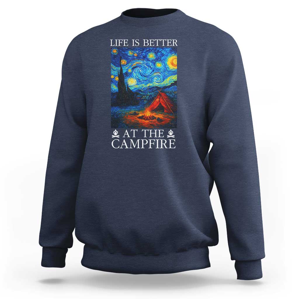 Funny Camping Sweatshirt Life Is Better At The Campfire - Wonder Print Shop
