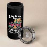 Funny Flamingo Camping 4 in 1 Can Cooler Tumbler If I Am Drunk It Is My Friend Fault - Wonder Print Shop