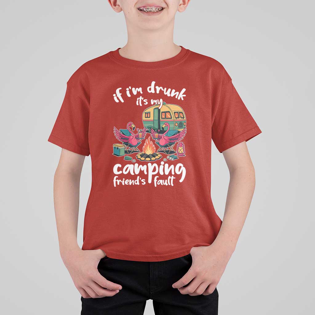 Funny Flamingo Camping T Shirt For Kid If I Am Drunk It Is My Friend Fault - Wonder Print Shop