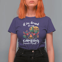 Funny Flamingo Camping T Shirt For Women If I Am Drunk It Is My Friend Fault - Wonder Print Shop