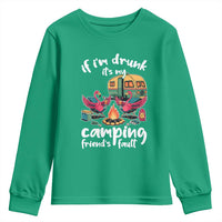 Funny Flamingo Camping Youth Sweatshirt If I Am Drunk It Is My Friend Fault - Wonder Print Shop