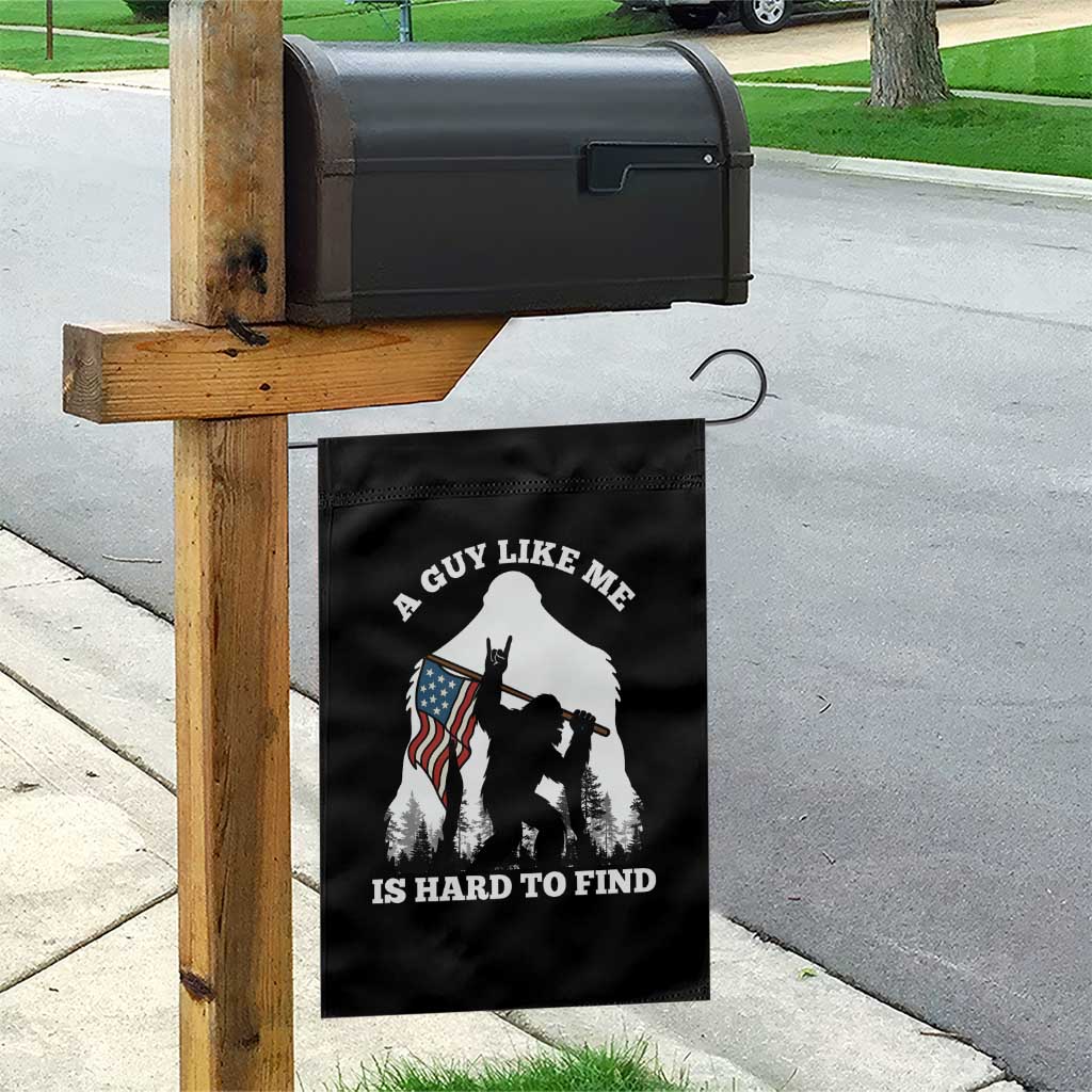 Bigfoot Patriotic American Flag Garden Flag Funny Sasquatch A Guy Like Me Is Hard To Find - Wonder Print Shop