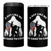 Bigfoot Patriotic American Flag 4 in 1 Can Cooler Tumbler Funny Sasquatch A Guy Like Me Is Hard To Find - Wonder Print Shop
