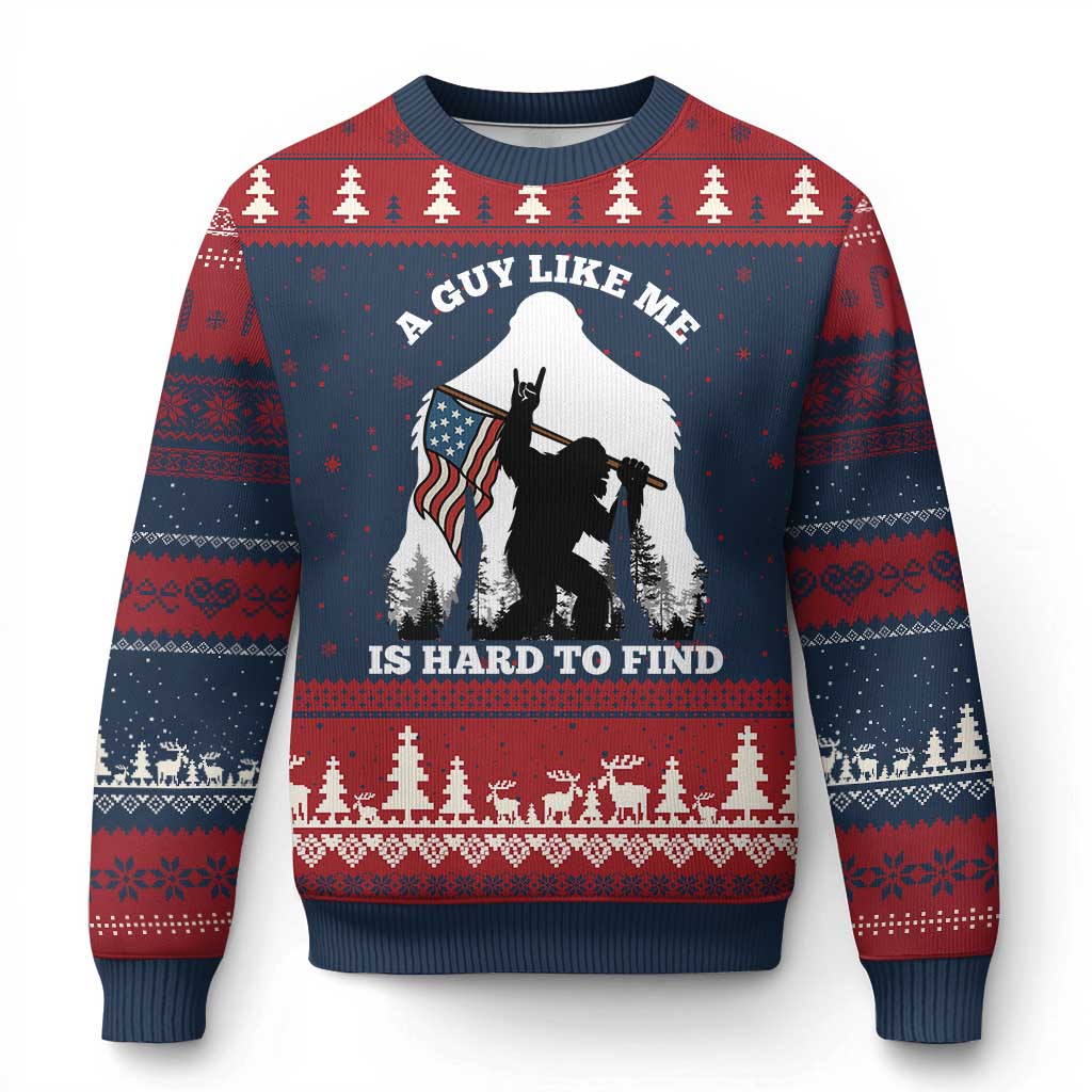 Bigfoot Patriotic American Flag Ugly Christmas Sweater Funny Sasquatch A Guy Like Me Is Hard To Find - Wonder Print Shop