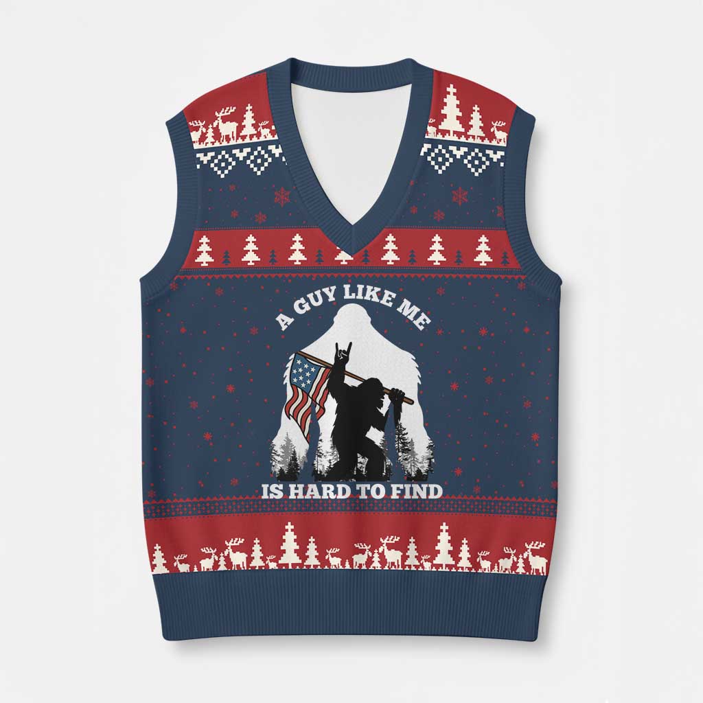 Bigfoot Patriotic American Flag V-Neck Knit Sweater Vest Funny Sasquatch A Guy Like Me Is Hard To Find - Wonder Print Shop