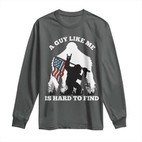 Bigfoot Patriotic American Flag Long Sleeve Shirt Funny Sasquatch A Guy Like Me Is Hard To Find - Wonder Print Shop