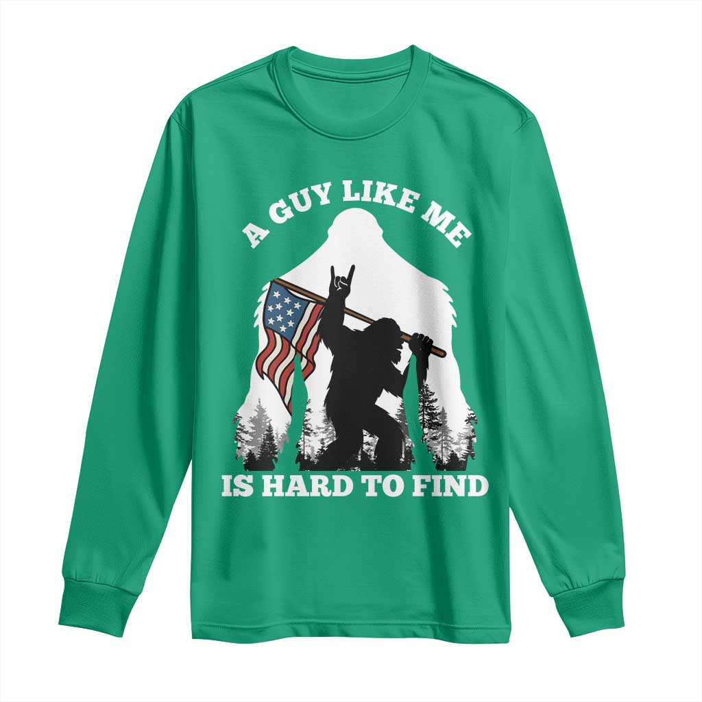 Bigfoot Patriotic American Flag Long Sleeve Shirt Funny Sasquatch A Guy Like Me Is Hard To Find - Wonder Print Shop