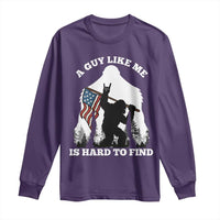 Bigfoot Patriotic American Flag Long Sleeve Shirt Funny Sasquatch A Guy Like Me Is Hard To Find - Wonder Print Shop