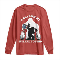 Bigfoot Patriotic American Flag Long Sleeve Shirt Funny Sasquatch A Guy Like Me Is Hard To Find - Wonder Print Shop