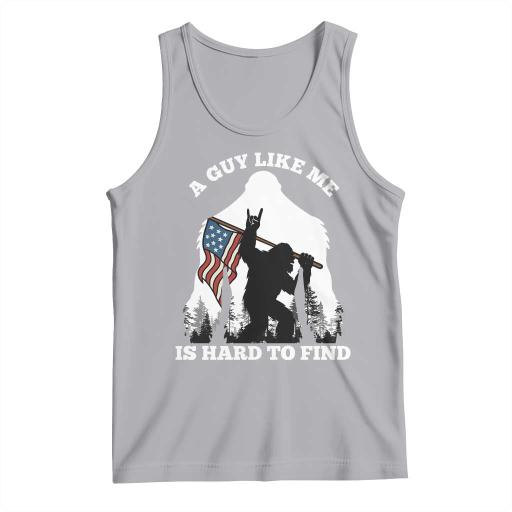 Bigfoot Patriotic American Flag Tank Top Funny Sasquatch A Guy Like Me Is Hard To Find - Wonder Print Shop