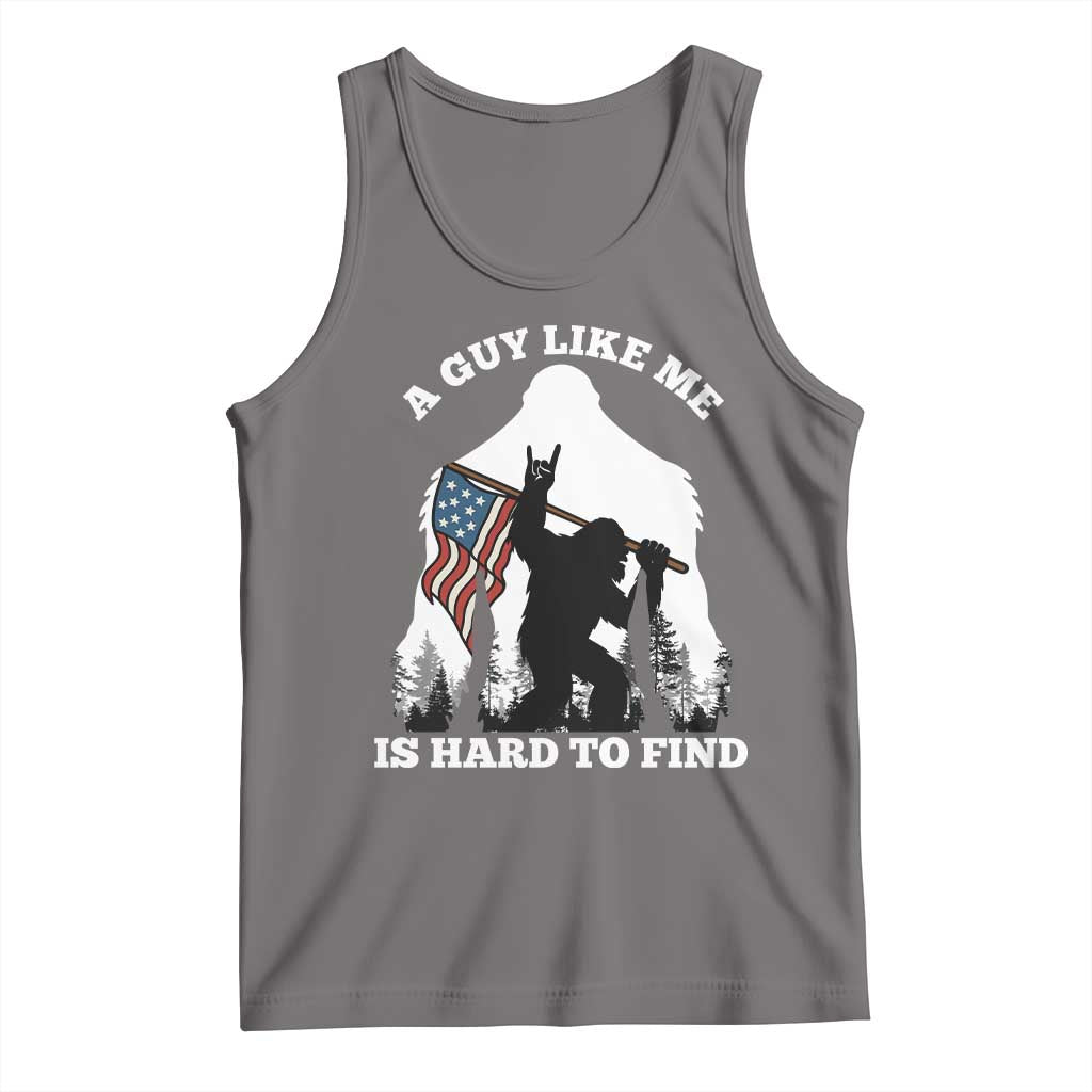 Bigfoot Patriotic American Flag Tank Top Funny Sasquatch A Guy Like Me Is Hard To Find - Wonder Print Shop