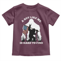Bigfoot Patriotic American Flag Toddler T Shirt Funny Sasquatch A Guy Like Me Is Hard To Find - Wonder Print Shop