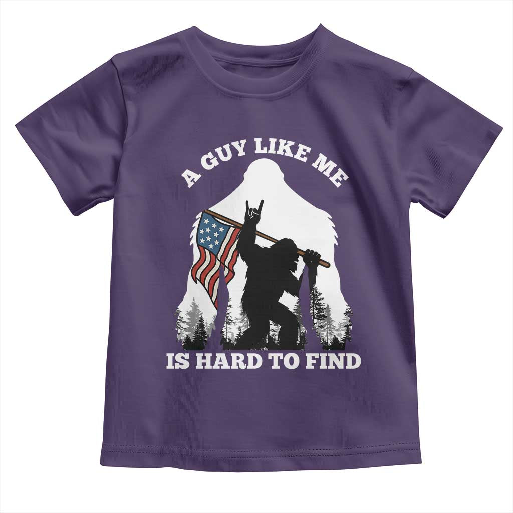 Bigfoot Patriotic American Flag Toddler T Shirt Funny Sasquatch A Guy Like Me Is Hard To Find - Wonder Print Shop