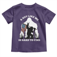 Bigfoot Patriotic American Flag Toddler T Shirt Funny Sasquatch A Guy Like Me Is Hard To Find - Wonder Print Shop