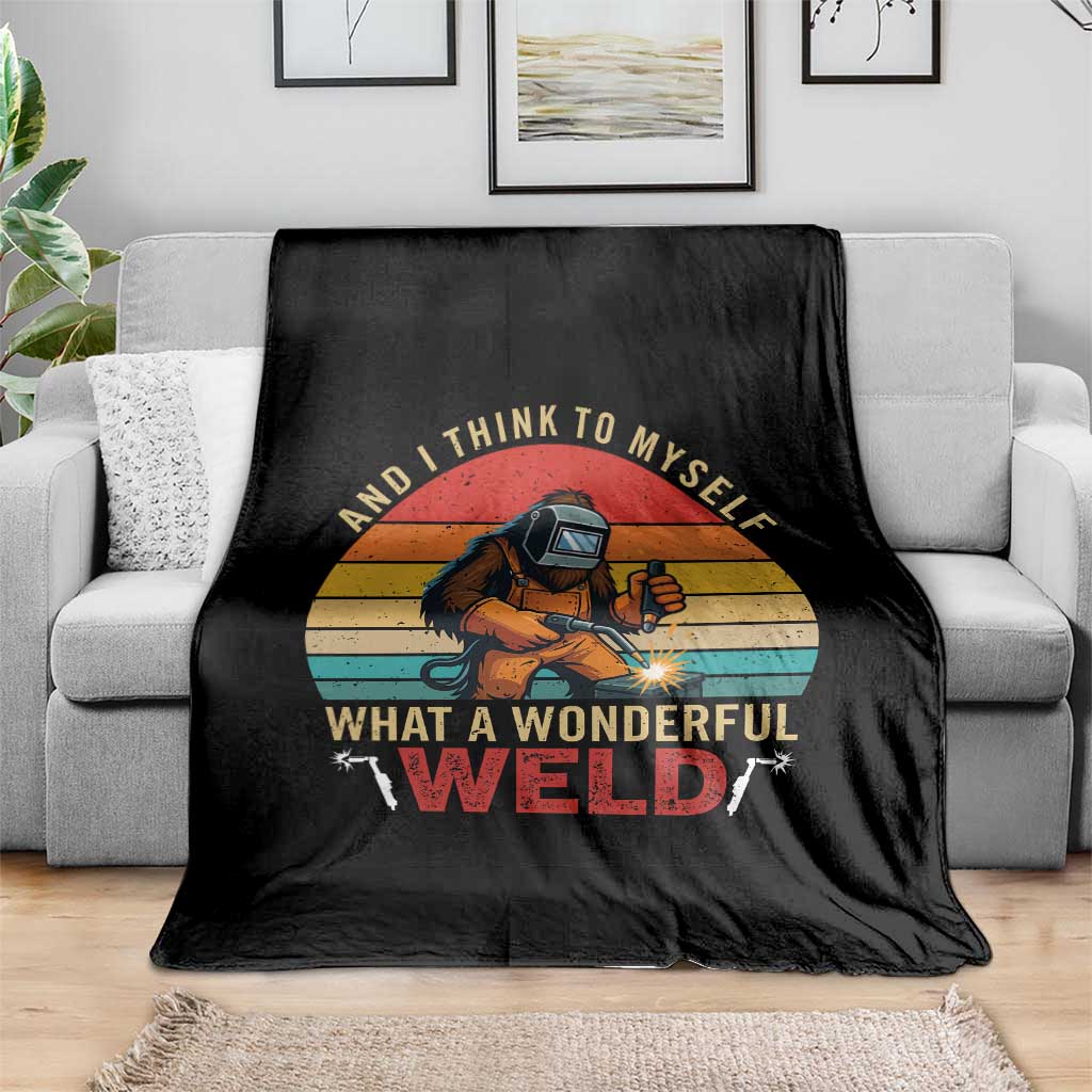 Funny Welding Bigfoot Throw Blanket And I Think To Myself What A Wonderful Weld - Wonder Print Shop