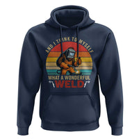 Funny Welding Bigfoot Hoodie And I Think To Myself What A Wonderful Weld - Wonder Print Shop