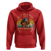 Funny Welding Bigfoot Hoodie And I Think To Myself What A Wonderful Weld - Wonder Print Shop