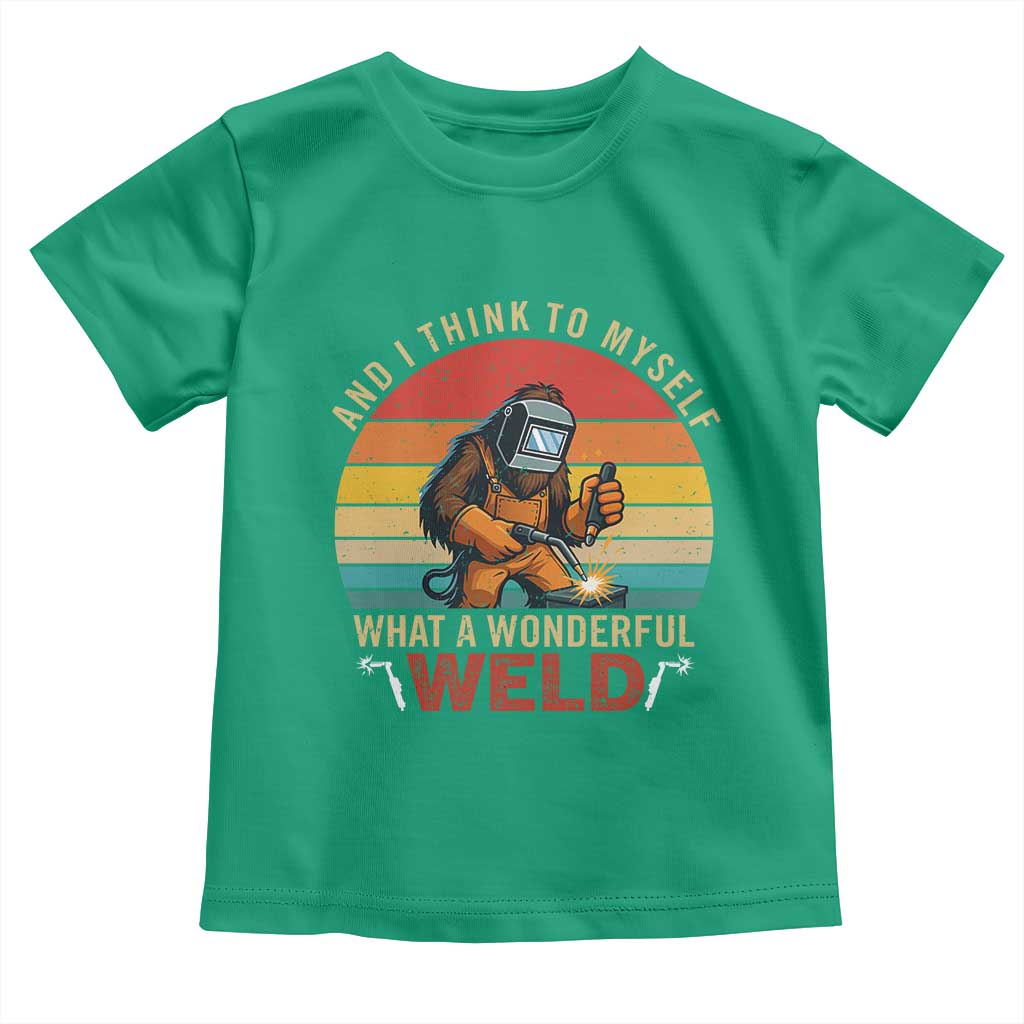 Funny Welding Bigfoot Toddler T Shirt And I Think To Myself What A Wonderful Weld - Wonder Print Shop