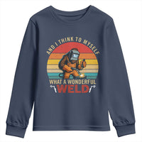 Funny Welding Bigfoot Youth Sweatshirt And I Think To Myself What A Wonderful Weld - Wonder Print Shop