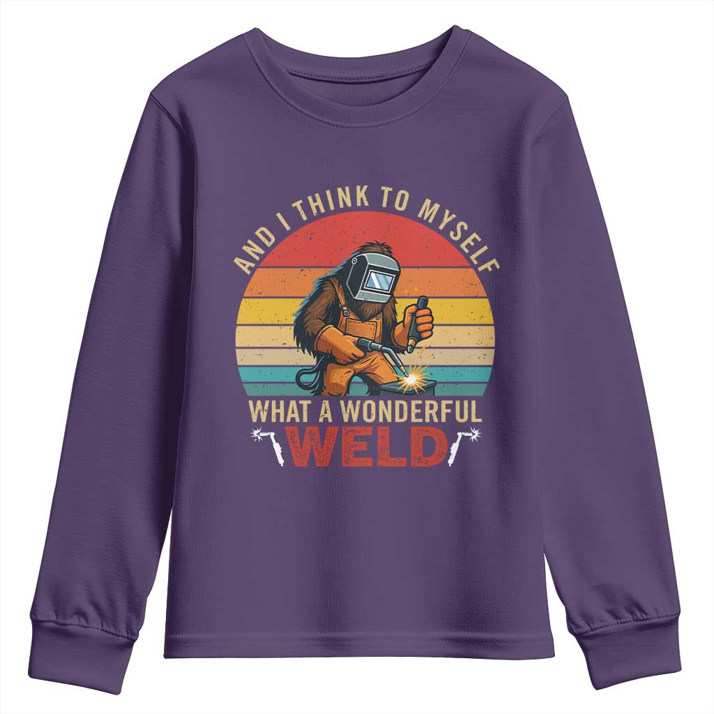 Funny Welding Bigfoot Youth Sweatshirt And I Think To Myself What A Wonderful Weld - Wonder Print Shop