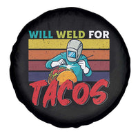 Funny Welding Spare Tire Cover Will Weld For Tacos - Wonder Print Shop