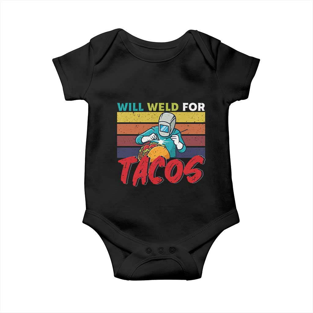 Funny Welding Baby Onesie Will Weld For Tacos - Wonder Print Shop