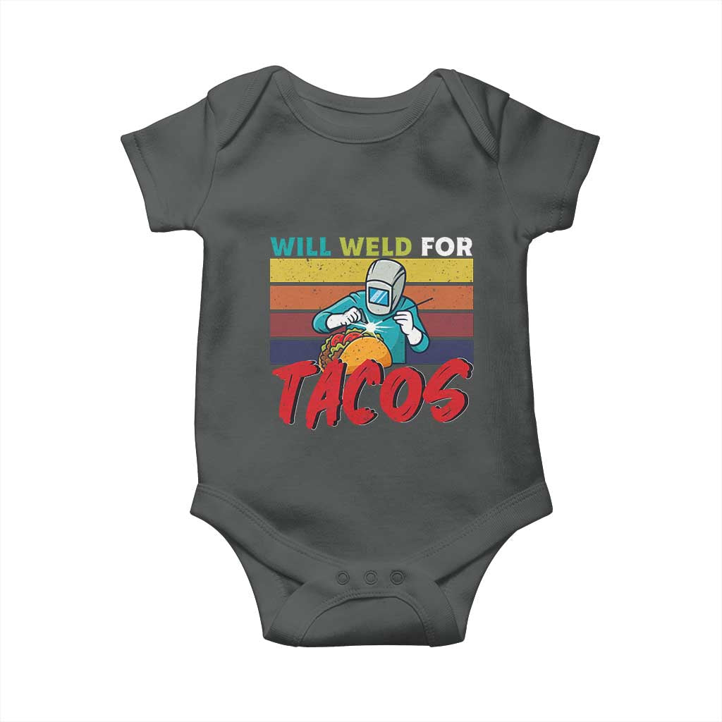 Funny Welding Baby Onesie Will Weld For Tacos - Wonder Print Shop