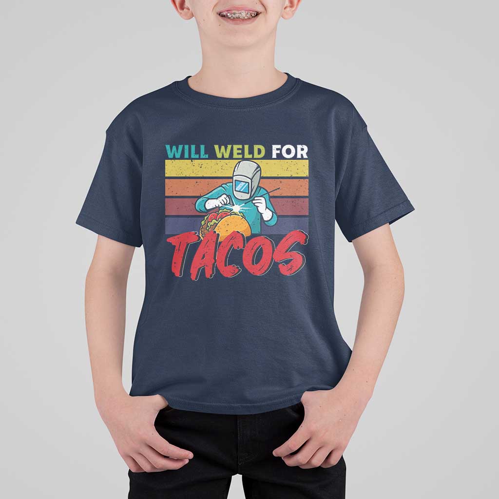 Funny Welding T Shirt For Kid Will Weld For Tacos - Wonder Print Shop