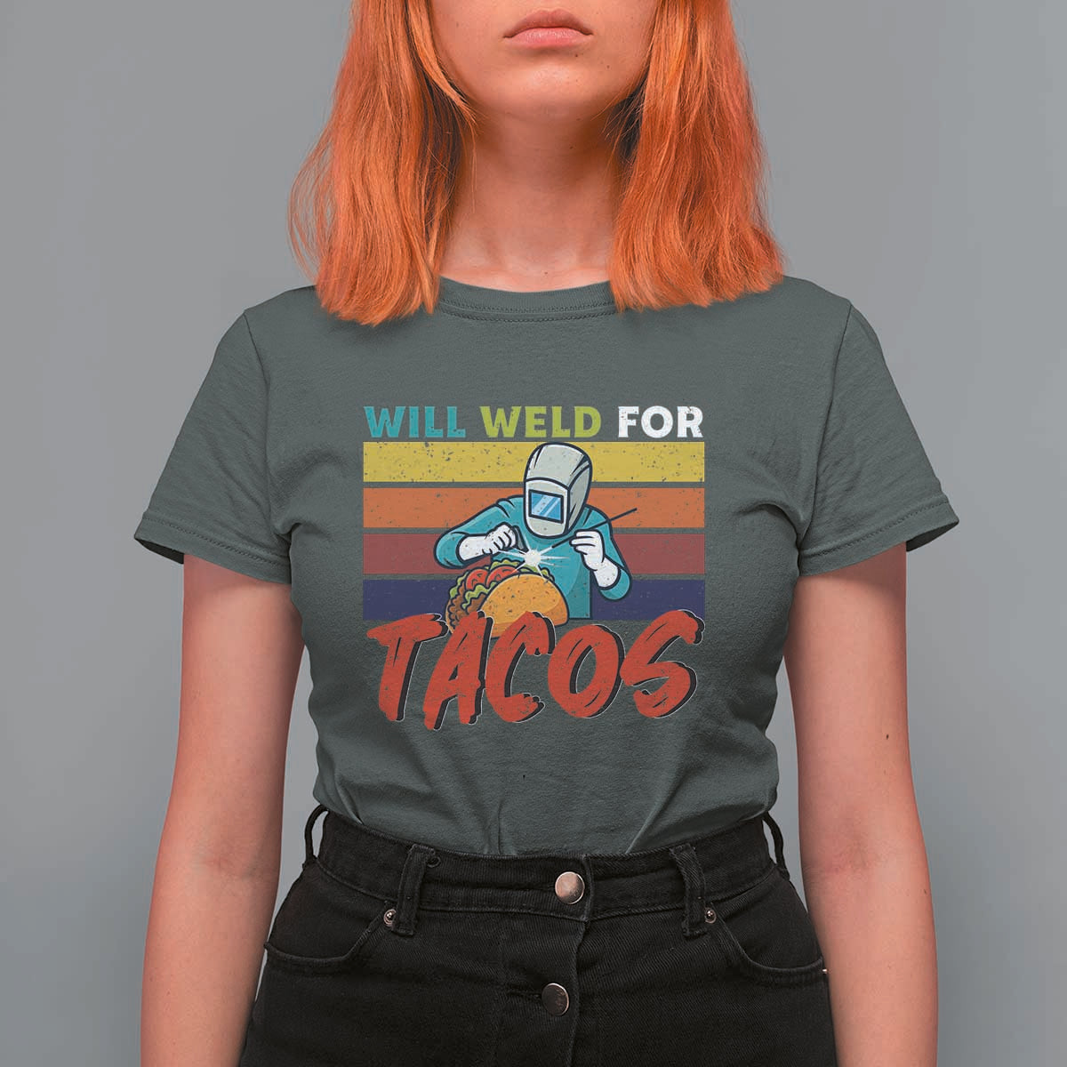 Funny Welding T Shirt For Women Will Weld For Tacos - Wonder Print Shop