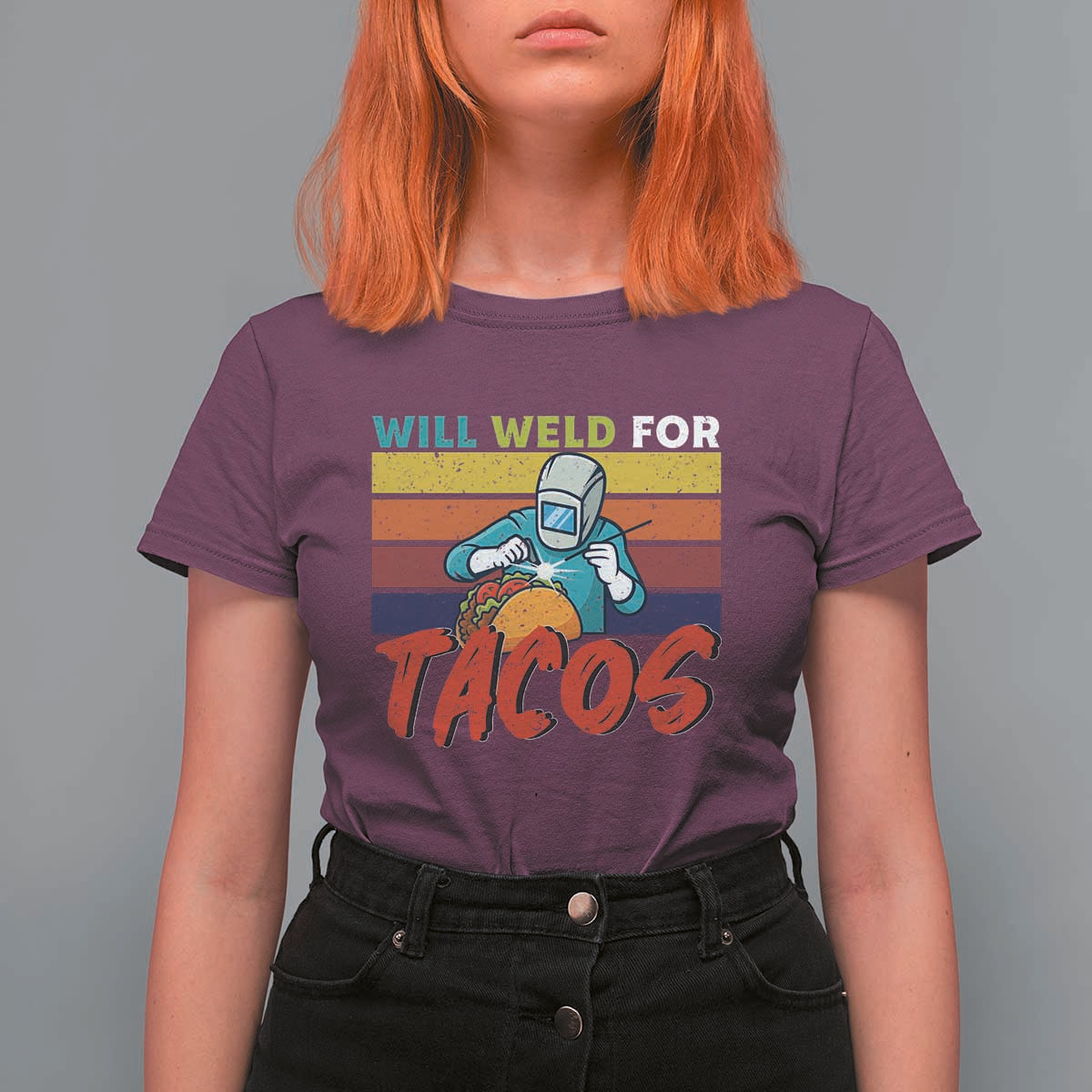 Funny Welding T Shirt For Women Will Weld For Tacos - Wonder Print Shop