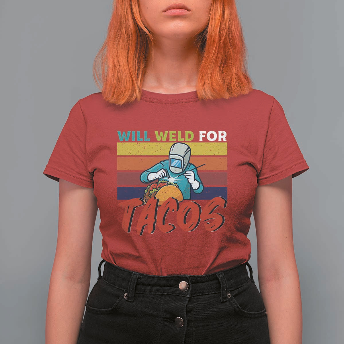 Funny Welding T Shirt For Women Will Weld For Tacos - Wonder Print Shop