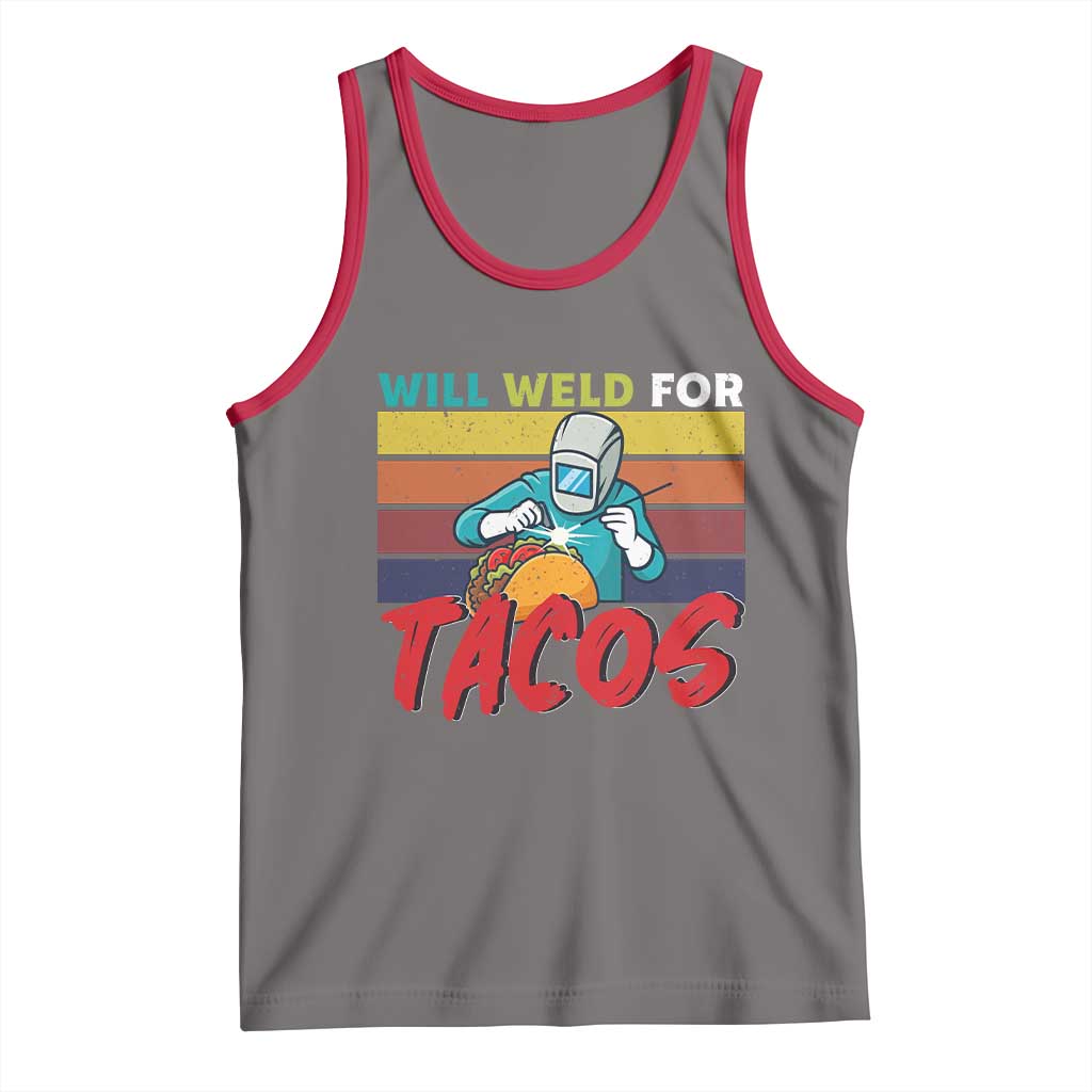 Funny Welding Tank Top Will Weld For Tacos - Wonder Print Shop
