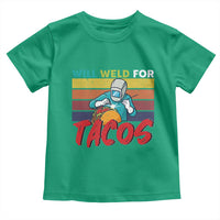 Funny Welding Toddler T Shirt Will Weld For Tacos - Wonder Print Shop