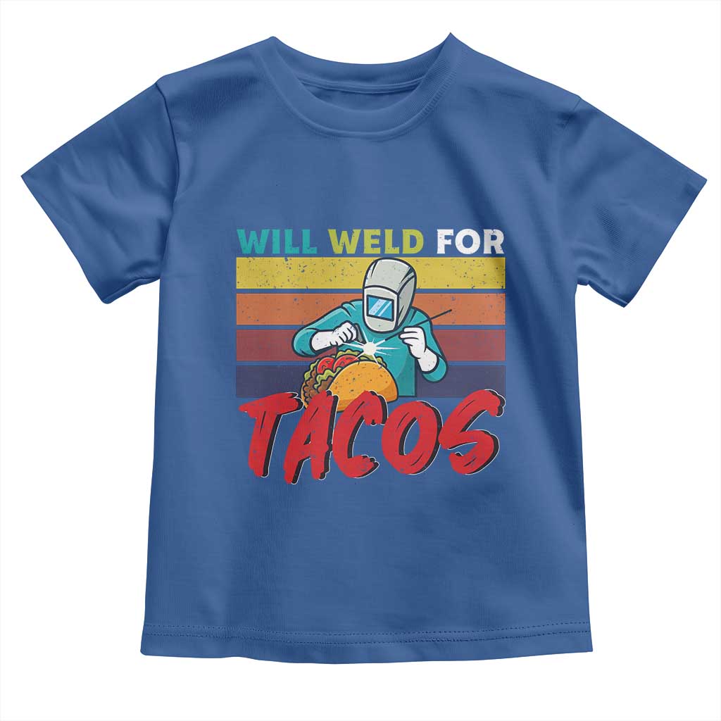 Funny Welding Toddler T Shirt Will Weld For Tacos - Wonder Print Shop