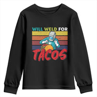 Funny Welding Youth Sweatshirt Will Weld For Tacos - Wonder Print Shop