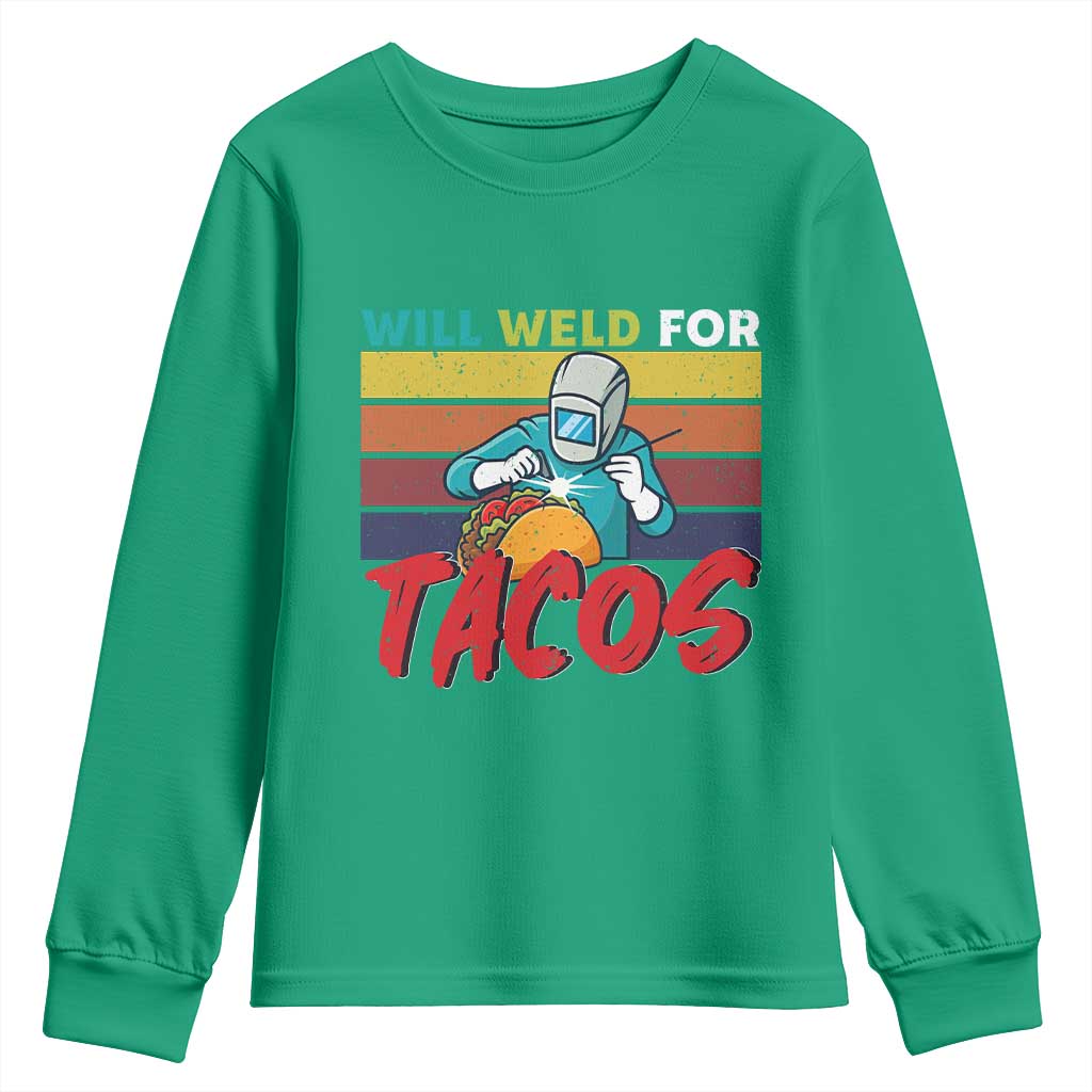 Funny Welding Youth Sweatshirt Will Weld For Tacos - Wonder Print Shop