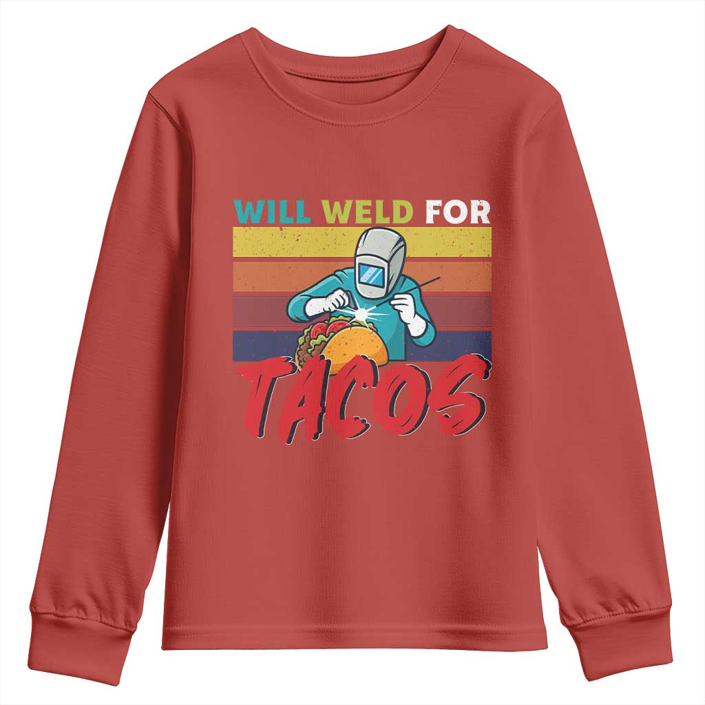 Funny Welding Youth Sweatshirt Will Weld For Tacos - Wonder Print Shop