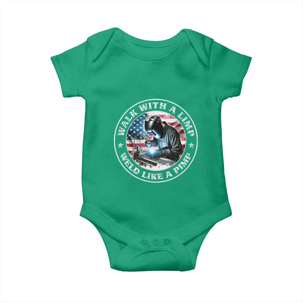 Walk With A Limp Weld Like A Pimp Baby Onesie Funny Welding Welder Patriotic American Flag - Wonder Print Shop