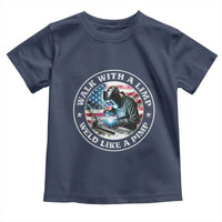 Walk With A Limp Weld Like A Pimp Toddler T Shirt Funny Welding Welder Patriotic American Flag - Wonder Print Shop