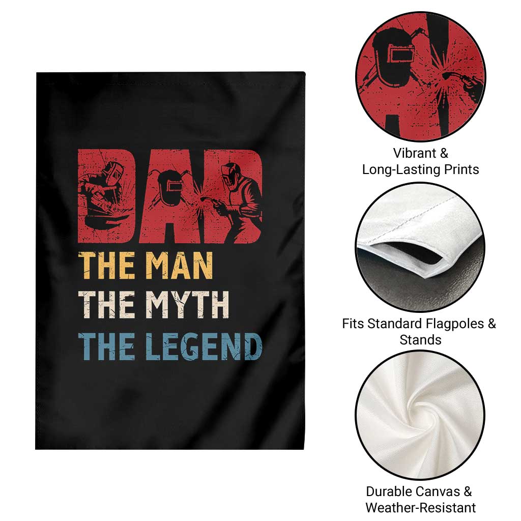 Dad The Man The Myth The Legend Garden Flag Funny Welder Welding - Wonder Print Shop